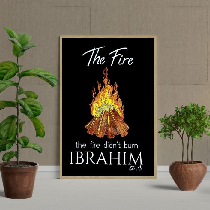 Fire didnt burn Ibrahim AS